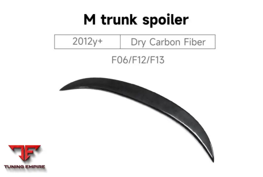 BMW 6 SERIES F06/F12/F13 M TRUNK SPOILE 2012y+